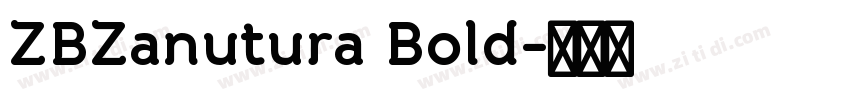 ZBZanutura Bold字体转换